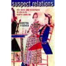 Suspect Relations: Sex, Race, and Resistance in Colonial North Carolina