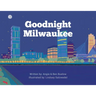 Goodnight Milwaukee