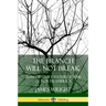 The Branch Will Not Break: 20th Century Nature Poems of North America