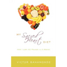 My Sacred Heart Diet: How I Lost 42 Pounds in 2 Weeks!