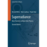 Superradiance: New Frontiers in Black Hole Physics