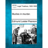 Studies in Murder.