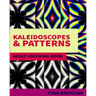 Kaleidoscopes & Patterns Adult Coloring Book: Adult Coloring Book