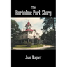 The Burholme Park Story