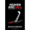 Heaven and Hell: A message of hope and warning to believers