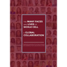 The Many Faces and Lives of Sickle Cell - A Global Collaboration