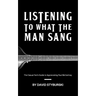 Listening to What the Man Sang: The Casual Fan's Guide to Appreciating Paul McCartney