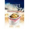 The Prepper's Pantry: Building and Thriving with Food Storage