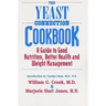 The Yeast Connection Cookbook: A Guide to Good Nutrition, Better Health, and Weight Management