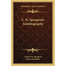 C. H. Spurgeon's Autobiography