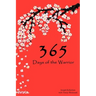 365 Days of the Warrior