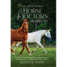 More Adventures of the Horse Doctor's Husband