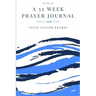 A 52 Week Prayer Journal