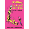 'Falling In Love' After Fifty...The Best Is Yet To Come