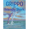 Grippo the Friendly Shark