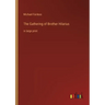 The Gathering of Brother Hilarius: in large print