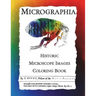 Micrographia: Historic Microscope Images Coloring Book