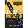 Leadership Unleashed Study Guide: Unleash Your Team