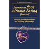 Learning to Love without Losing Yourself: 9 Steps to Healthy Boundaries and Fulfilling Relationships