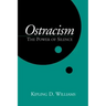 Ostracism: The Power of Silence