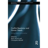 Conflict Resolution and Human Needs: Linking Theory and Practice