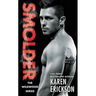 Smolder: A Red-Hot Small-Town Romance