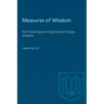 Measures of Wisdom: The Cosmic Dance in Classical and Christian Antiquity