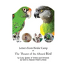 Letters from Birdie Camp: The Theater of the Absurd Bird