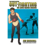 Out-Fighting or Long-Range Boxing: The Deluxe Edition
