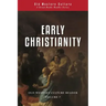 Early Christianity: Patristic Selections