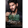 Blood Always: A Mafia Arranged Marriage Romance