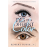 Eyes of a Different Color: A Memoir of Love from Israel to America
