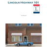 Lincoln Highway 101