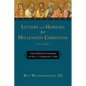 Letters and Homilies for Hellenized Christians: A Socio-Rhetorical Commentary on Titus, 1-2 Timothy and 1-3 John Volume 1