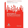 Reactivation of the Built Environment: From Theory to Practice