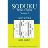 Soduku Puzzle Book: [2017 Edition] 200 Puzzles Volume 2