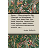 Pottery - Observations On The Materials And Manufacture Of Terra-Cotta, Stone-Ware, Fire-Brick, Porcelain, Earthen-Ware, Brick, Majolica And Encaustic