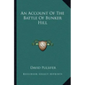 An Account of the Battle of Bunker Hill