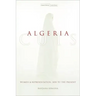 Algeria Cuts: Women and Representation, 1830 to the Present