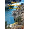 Idaho's Salmon River Chronicles Reflection of a River Guide: Tales of Fishing, Chukar Hunting, and Natural History - Gary Lane's Oar Lore