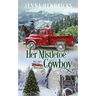 Her Mistletoe Cowboy: Clean & Wholesome Christmas Cowboy Romance