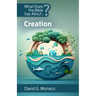 What Does the Bible Say About Creation