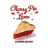 Cherry Pie Lane