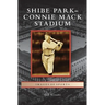 Shibe Park-Connie Mack Stadium