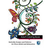 Adult Coloring Book: Butterfly Designs and Patterns for Stress Relief and Relaxation