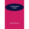 The Beautiful People