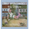 Mrs. Mullendeck's Big Sneeze
