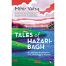 Tales of Hazaribagh an Intimate Exploration of Chhotanagpur Plateau