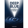 Deep Blue: A Guide to Empowerment Healing