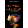 Practical Mysticism: A Little Book for Normal People
